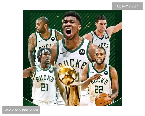 雄鹿新赛季阵容大变革扬威东部 字母哥领衔冲击总冠军之路